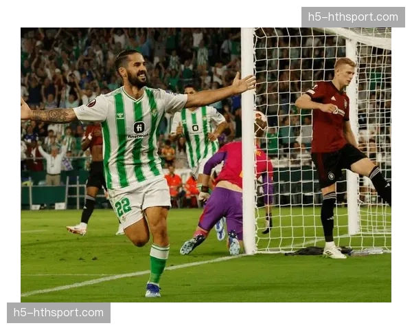 贝蒂斯1-1塞尔塔，伊斯科助攻，阿斯帕斯点射救主